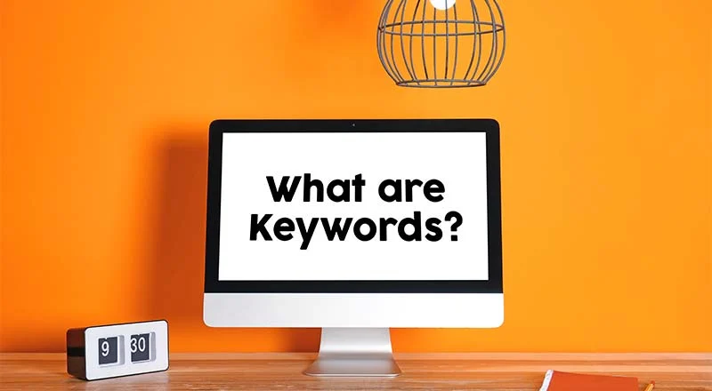 What Are Keywords?