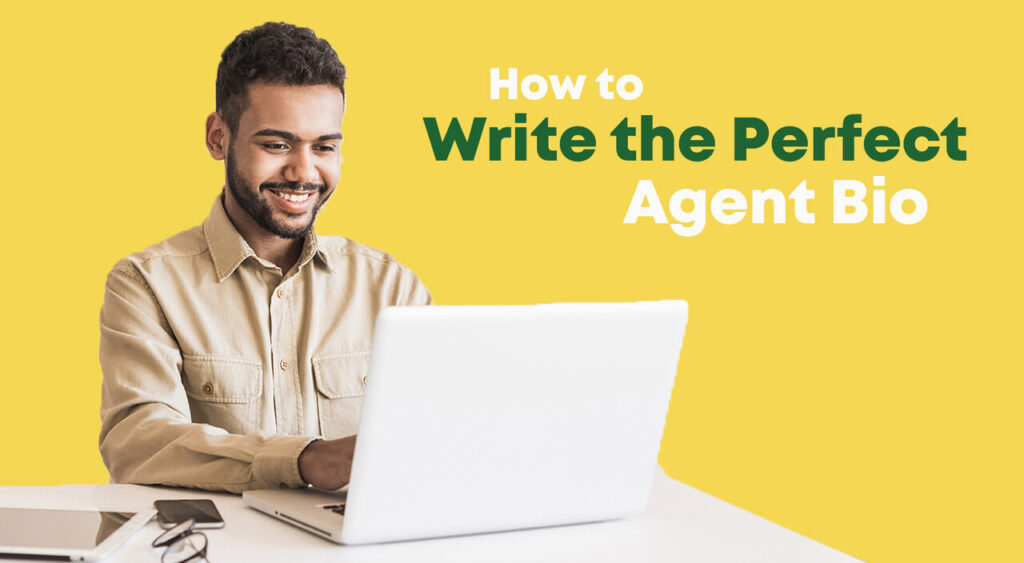 Your Guide for Writing Agent Bios