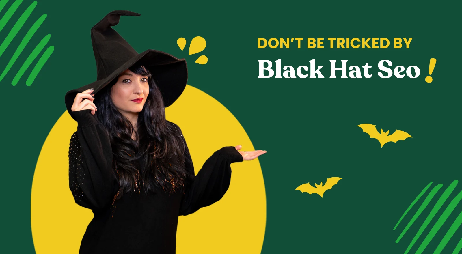 A woman dressed in a witch costume points to a warning that says "don't be tricked by black hat SEO."