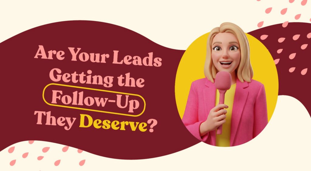 Insurance Agent and Melon Local Business Development Specialist Katie Olson shares four tips for better lead follow-ups.