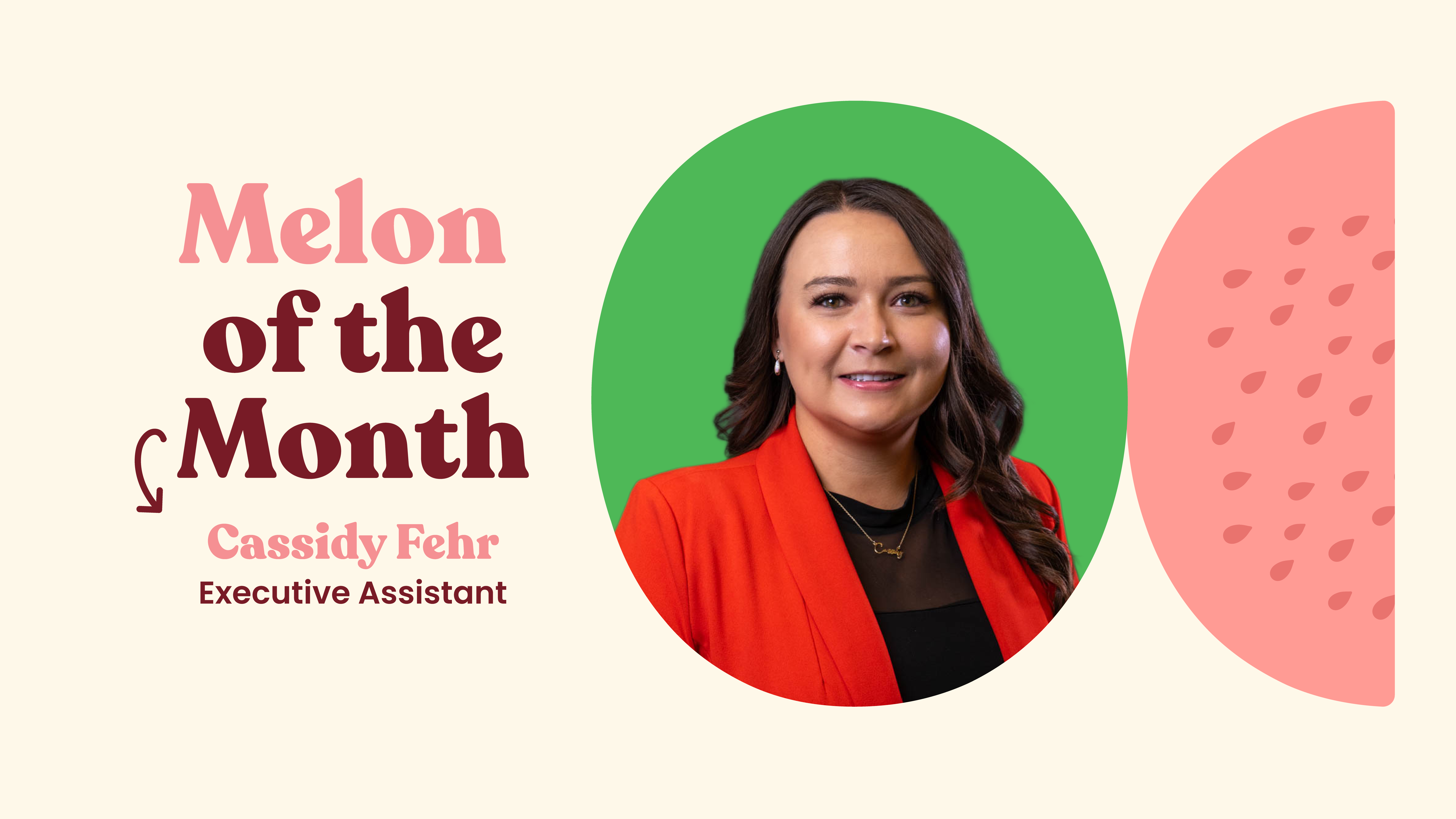 A portrait of Melon Local Executive Assistant Cassidy Fehr.